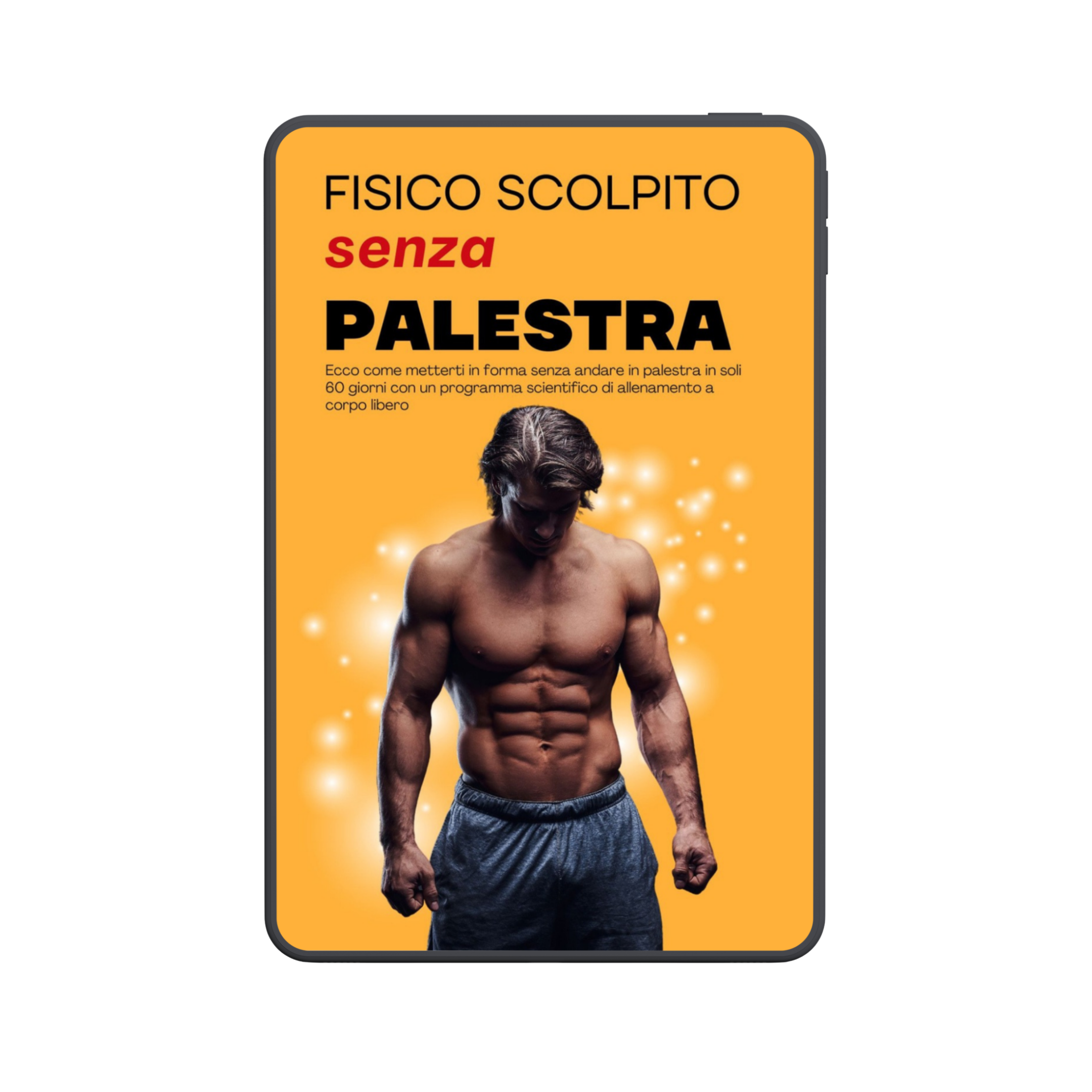 Fisico Scolpito Senza Palestra